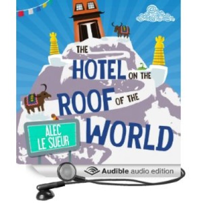 The Hotel On The Roof Of The World
