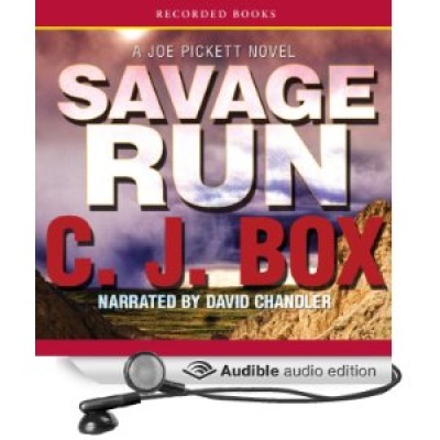 Savage Run, A Joe Pickett Novel by C.J. Box