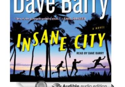 Dave Barry, Insane City
